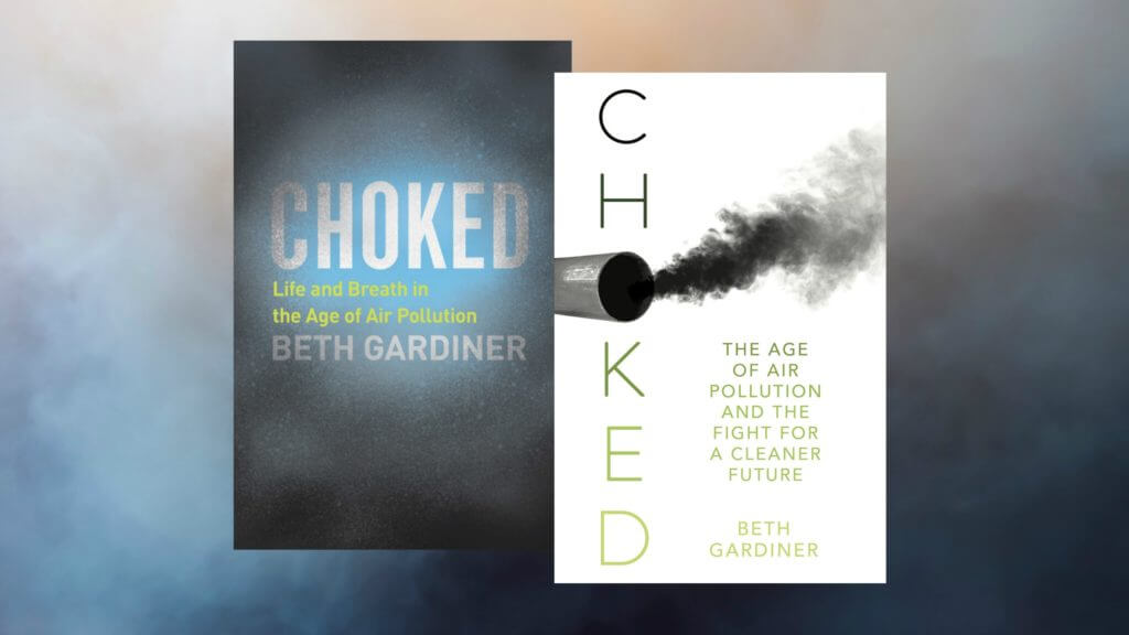 Beth Gardiner's air pollution book, Choked